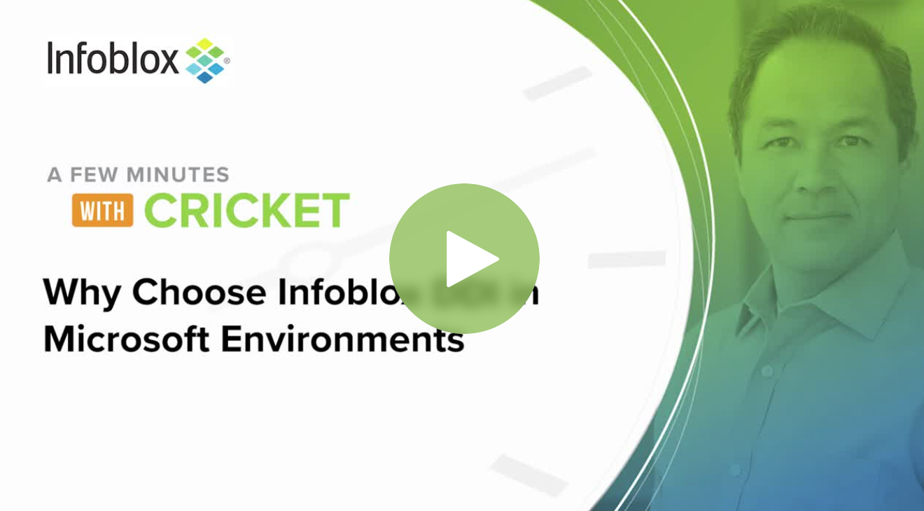 Why choose Infoblox DDI in Microsoft Environments